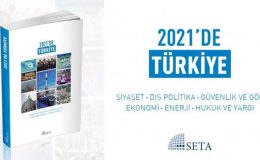 SETA’nın ‘2021’de Türkiye’ yıllığı çıktı