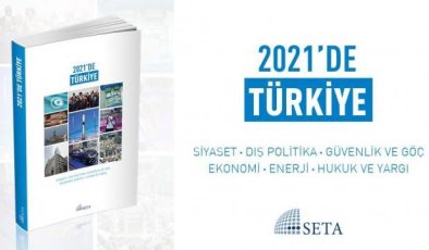 SETA’nın ‘2021’de Türkiye’ yıllığı çıktı