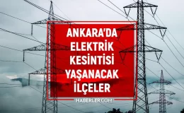 26 Temmuz Ankara elektrik kesintisi! GÜNCEL KESİNTİLER! Ankara’da elektrikler ne zaman gelecek? Ankara’da elektrik kesintisi!
