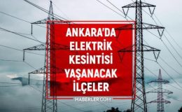12 Eylül Ankara elektrik kesintisi! GÜNCEL KESİNTİLER! Ankara’da elektrikler ne zaman gelecek? Ankara’da elektrik kesintisi!