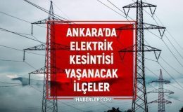 5 Ekim Ankara elektrik kesintisi! GÜNCEL KESİNTİLER! Ankara’da elektrikler ne zaman gelecek? Ankara’da elektrik kesintisi!