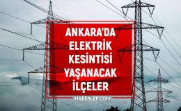 12 – 13 Kasım Ankara elektrik kesintisi! GÜNCEL KESİNTİLER! Ankara’da elektrikler ne zaman gelecek? Ankara’da elektrik kesintisi!