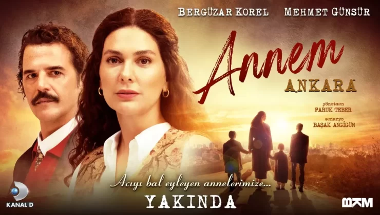 Annem Ankara Dizisinin Afişi Yayınlandı